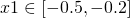 x1 \in [-0.5,-0.2]