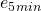 {e_5}_{min}